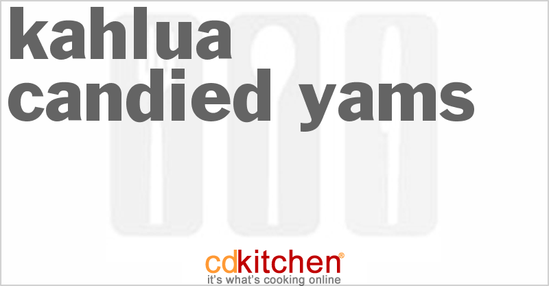Kahlua Candied Yams - CDKitchen.com