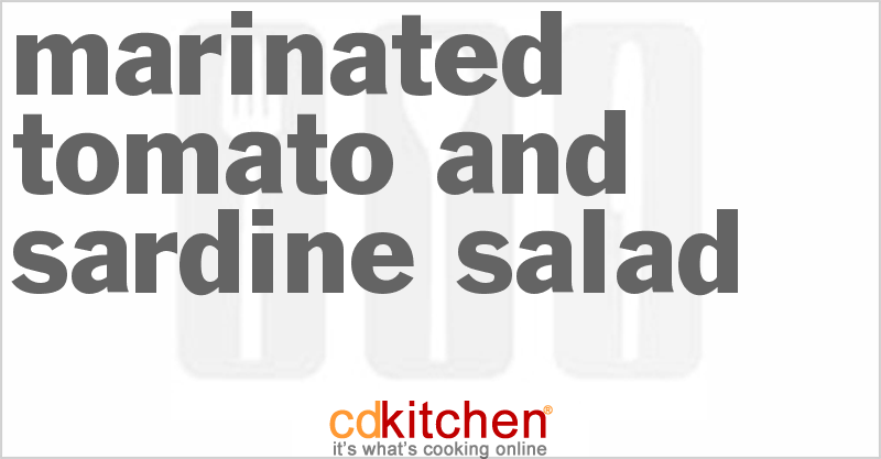 Marinated Tomato And Sardine Salad - CDKitchen.com