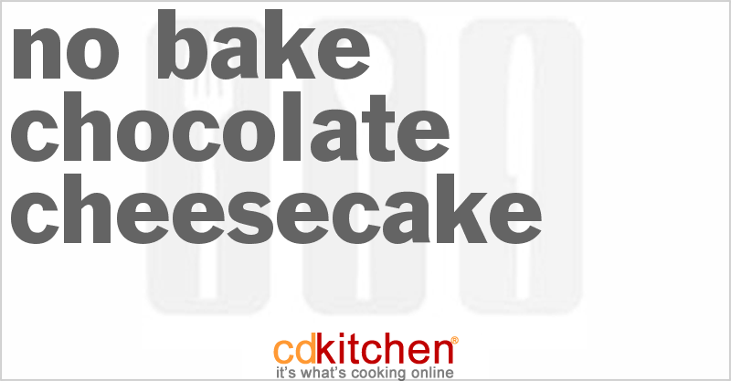 No-Bake Chocolate Cheesecake - CDKitchen.com