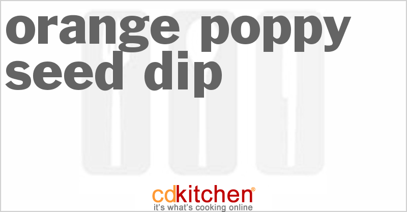 Orange-Poppy Seed Dip - CDKitchen.com