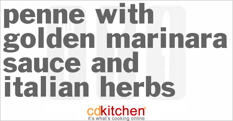 Penne With Golden Marinara Sauce And Italian Herbs - CDKitchen.com