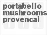 recipe for portabello mushrooms provencal