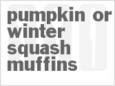 recipe for pumpkin or winter squash muffins
