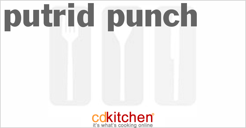 Putrid Punch - CDKitchen.com