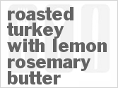 recipe for roasted turkey with lemon rosemary butter