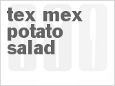 recipe for tex-mex potato salad