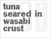 recipe for tuna seared in wasabi crust