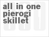 recipe for all-in-one pierogi skillet