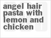 recipe for angel hair pasta with lemon and chicken
