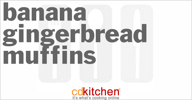 Banana-Gingerbread Muffins - CDKitchen.com