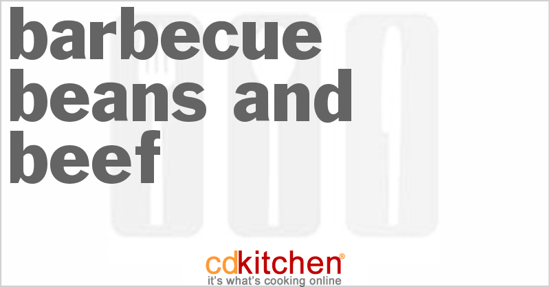 Barbecue Beans and Beef - CDKitchen.com