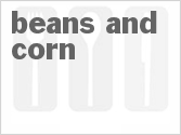 recipe for beans and corn