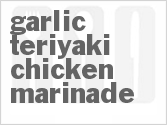 recipe for garlic-teriyaki chicken marinade