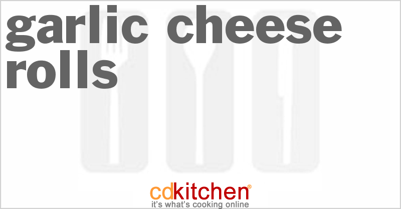 Garlic Cheese Rolls - CDKitchen.com