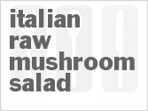 recipe for italian raw mushroom salad