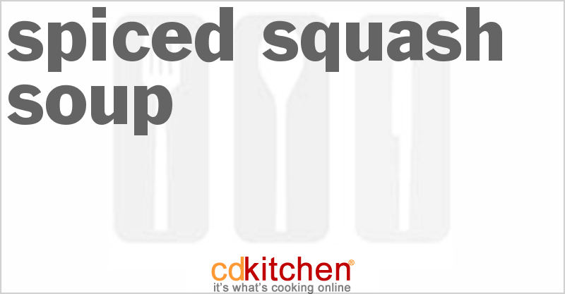 Spiced Squash Soup - CDKitchen.com