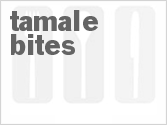 recipe for tamale bites
