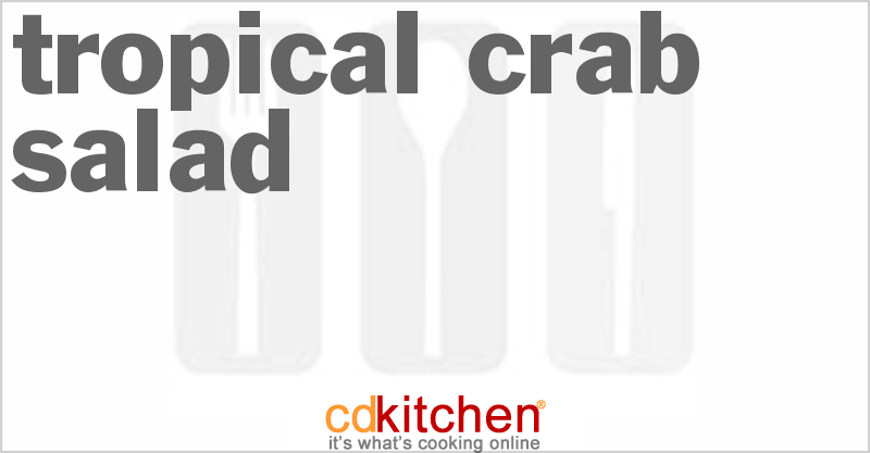 Tropical Crab Salad - CDKitchen.com
