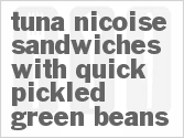 recipe for tuna nicoise sandwiches with quick pickled green beans
