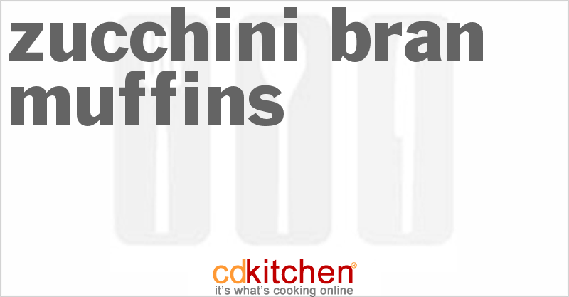 Zucchini Bran Muffins - CDKitchen.com