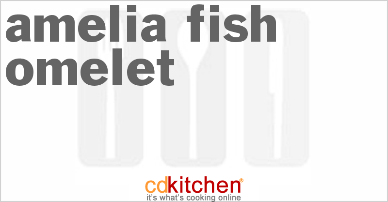 Amelia Fish Omelet - CDKitchen.com