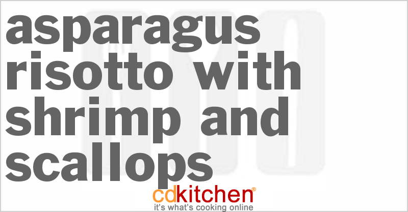 Asparagus Risotto With Shrimp And Scallops - CDKitchen.com