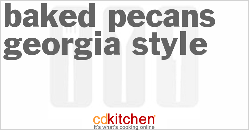 Baked Pecans Georgia-Style - CDKitchen.com