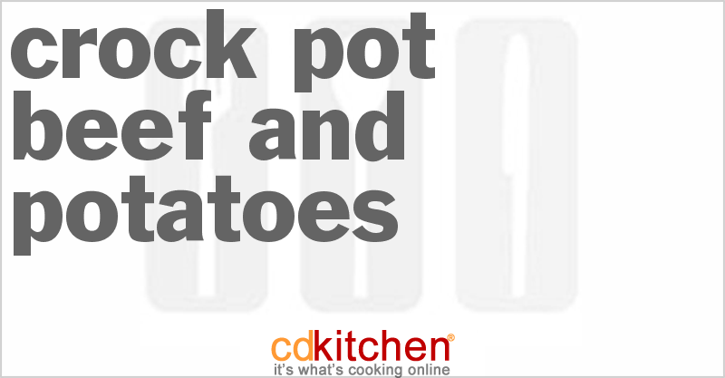 Beef and Potatoes - CDKitchen.com