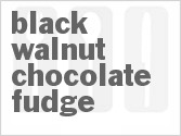 recipe for black walnut chocolate fudge