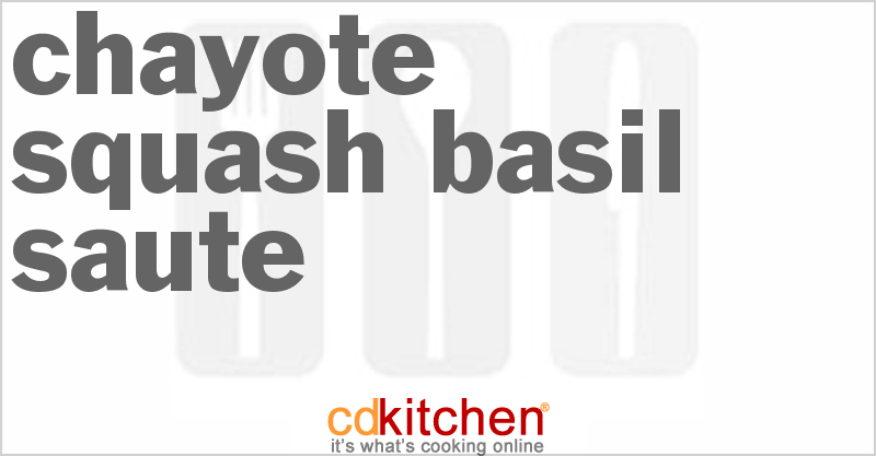 Chayote Squash Basil Saute - CDKitchen.com