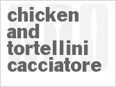 recipe for chicken and tortellini cacciatore