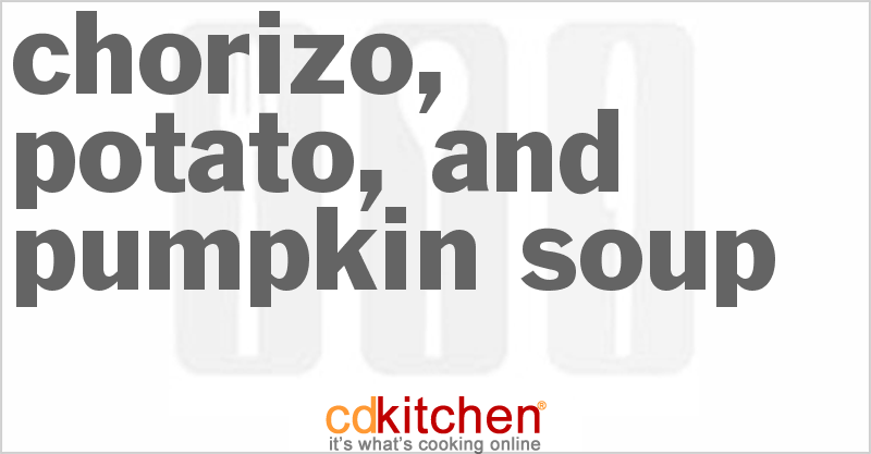 Chorizo, Potato, And Pumpkin Soup - CDKitchen.com