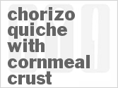 recipe for chorizo quiche with cornmeal crust