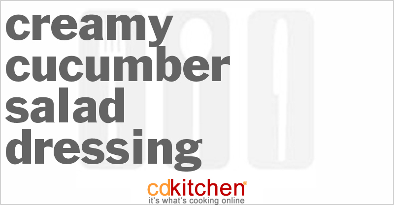 Creamy Cucumber Salad Dressing - CDKitchen.com