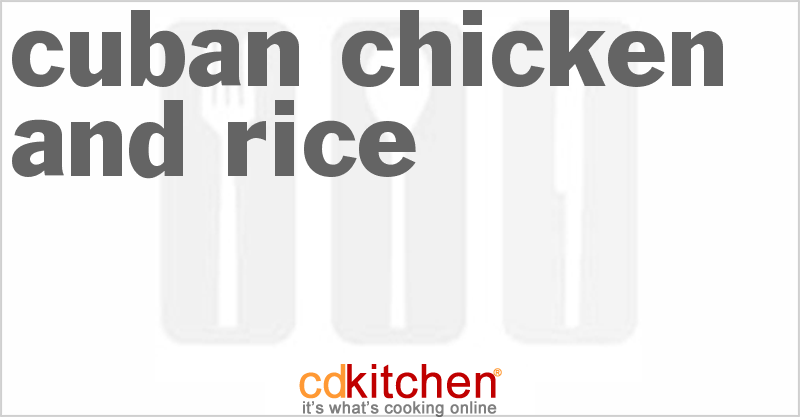 Cuban Chicken and Rice - CDKitchen.com