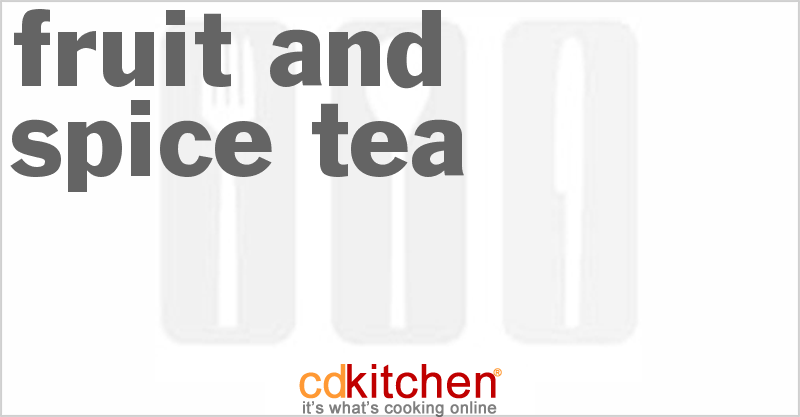 Fruit And Spice Tea - CDKitchen.com