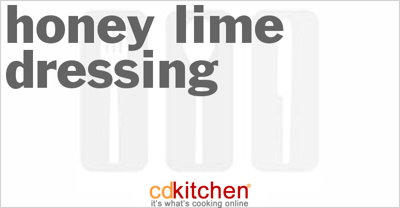 Honey Lime Dressing - CDKitchen.com