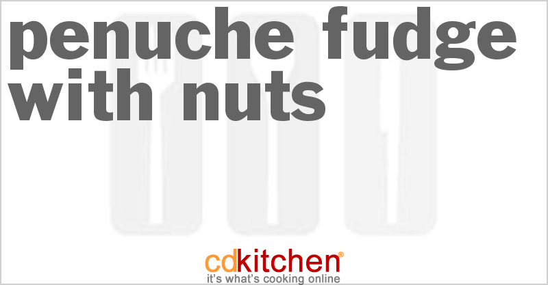 Penuche Fudge With Nuts - CDKitchen.com