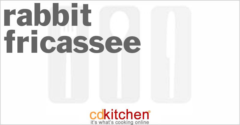 Rabbit Fricassee - CDKitchen.com