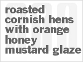 recipe for roasted cornish hens with orange-honey-mustard glaze