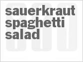 recipe for sauerkraut spaghetti salad
