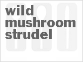 recipe for wild mushroom strudel
