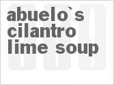 recipe for abuelo's cilantro lime soup