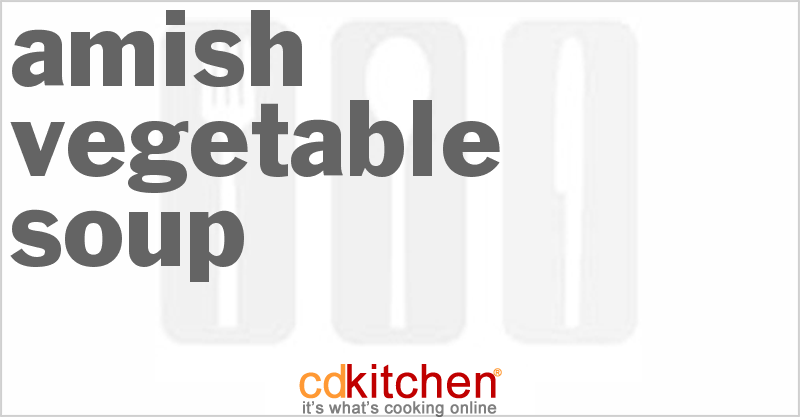 Amish Vegetable Soup - CDKitchen.com
