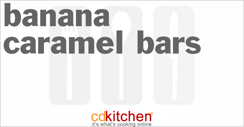 Banana Caramel Bars - CDKitchen.com