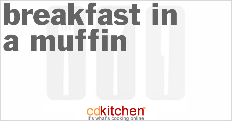 Breakfast In A Muffin - CDKitchen.com