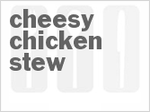 recipe for cheesy chicken stew