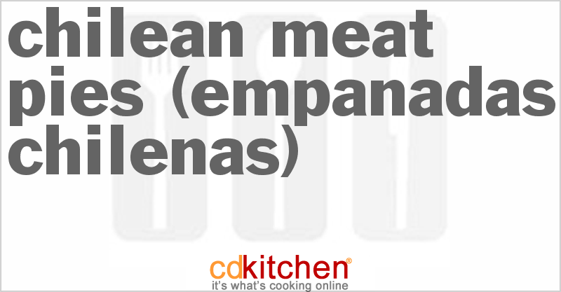 Chilean Meat Pies (Empanadas Chilenas) - CDKitchen.com