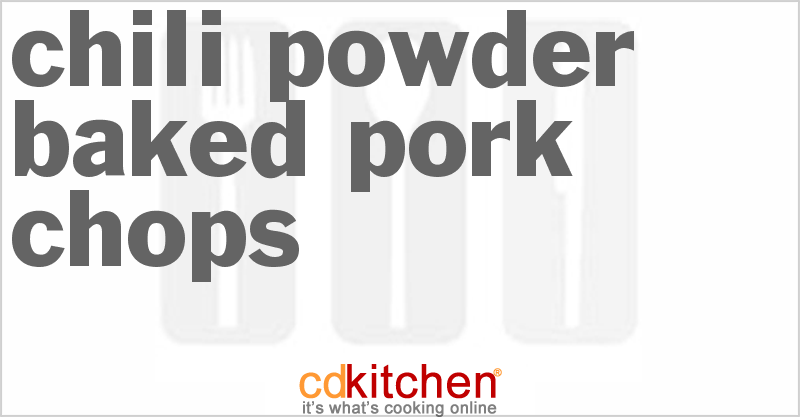 Chili Powder Baked Pork Chops - CDKitchen.com