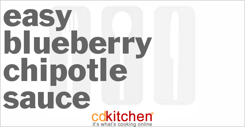 Easy Blueberry Chipotle Sauce - CDKitchen.com